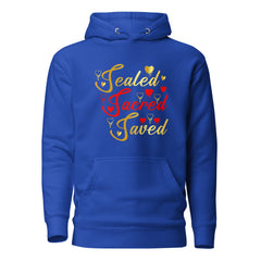 Sealed Sacred Saved - Unisex Hoodie