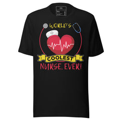 WORLD COOLEST NURSE, EVER!