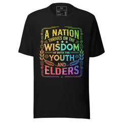 A NATION THRIVES ON THE WISDOM OF BOTH YOUTH AND ELDERS