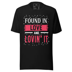 FOUND IN LOVE AND LOVIN' IT