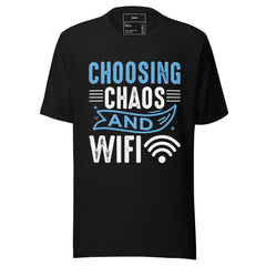 CHOOSING CHAOS AND WIFI