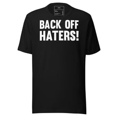 BACK OFF HATERS