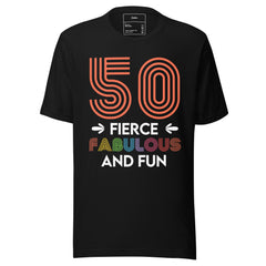 50 FIERCE, FABULOUS AND FUN