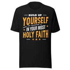 BUILD UP YOURSELF IN YOUR MOST HOLY FAITH