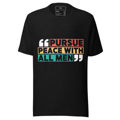 PURSUE PEACE WITH ALL MEN