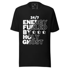 24/7 ENERGY FUELED BY HOLY GHOST