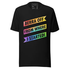 BERRA OFF FROM WHERE I STARTED