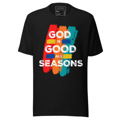 GOD IS GOOD ALL SEASONS