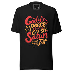 GOD OF PEACE SHALL CRUSH SATAN UNDER YOUR FEET