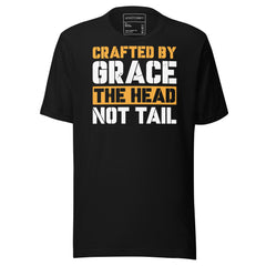 CRAFTED BY GRACE THE HEAD NOT TAIL
