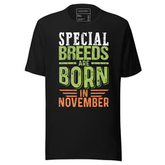 SPECIAL BREEDS ARE BORN IN THE MONTH OF NOVEMBER