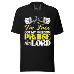 IM FREE I GOT MY FREEDOM PRAISE THE LORD