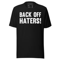 BACK OFF HATERS