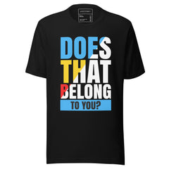 DOES THAT BELONG TO YOU?