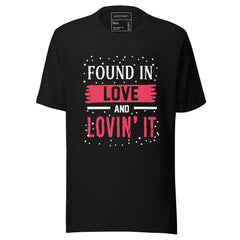 FOUND IN LOVE AND LOVIN' IT