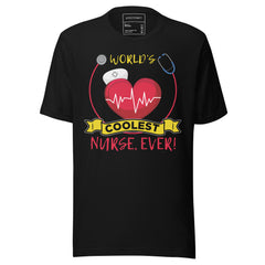 WORLD COOLEST NURSE, EVER!