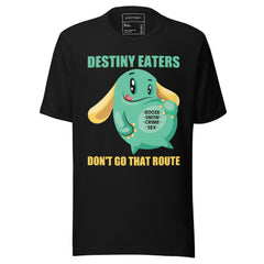 Destiny Eaters Don't Go That Route