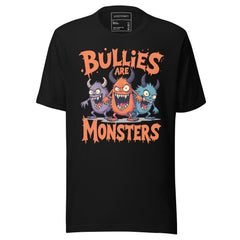 BULLIES ARE MONSTERS