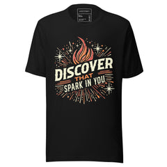 DISCOVER THAT SPARK IN YOU