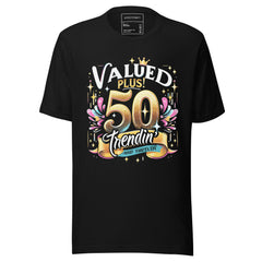 VALUED PLUS! TRENDIN' AND TRIVIN'