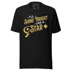 I'LL SHINE BRIGHT LIKE A STAR