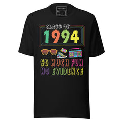 CLASS OF 1994 MUCH FUN NO EVIDENCE