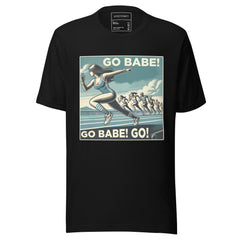 GO BABE!GO BABE! GO!