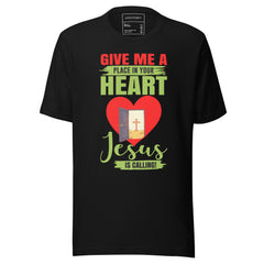 GIVE ME A PLACE IN YOUR HEART JESUS IS CALLING