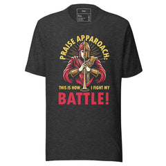 PRAISE APPROACH: THIS IS HOW I FIGHT MY BATTLE