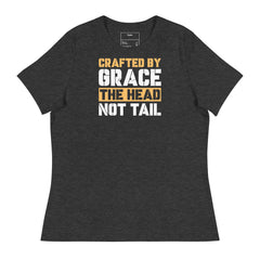 CRAFTED BY GRACE THE HEAD NOT TAIL