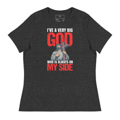 I'VE A VERY BIG GOD WHO IS ALWAYS ON MY SIDE