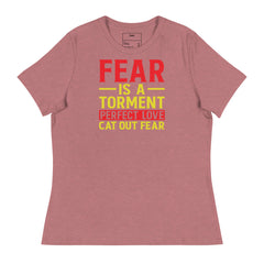 FEAR IS A TORMENT PERFECT LOVE CAST OUT FEAR