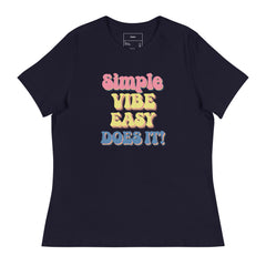 SIMPLE VIBES EASY DOES IT