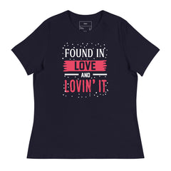 FOUND IN LOVE AND LOVIN' IT