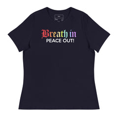BREATH IN PEACE OUT