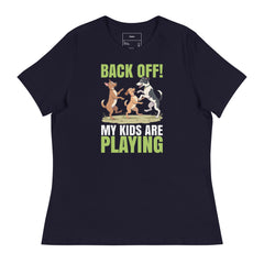 BACK OFF WY KIDS ARE PLAYING