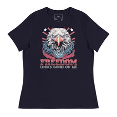 FREEDOM LOOKS GOOD ON Me