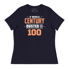 A WHOLE CENTURY DUSTED @ 100