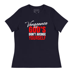 VENGEANCE ID GOD’S DON’T AVENGE YOURSELF