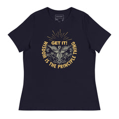 GET IT! WISDOM IS THE PRINCIPAL THING