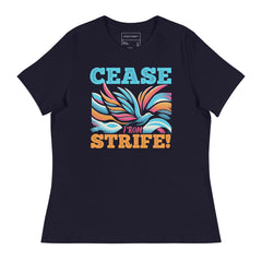 CEASE FROM STRIFE!