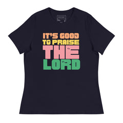 IT’S GOOD TO PRAISE THE LORD