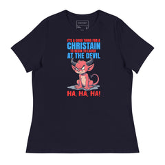 IT'S A GOOD THING FOR A CHRISTIAN BEGIN TO LAUGH AT THE DEVIL HA, HA, HA!