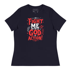 FIGHT ME AND SEE MY GOD IN ACTION