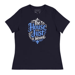 THE HOUSE OF THE JUST IS BLESSED
