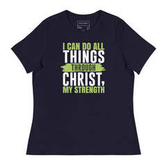 I CAN DO ALL THINGS THROUGH CHRIST MY STRENGTH