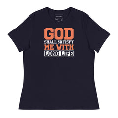GOD SHALL SATISFY ME WITH LONG LIFE