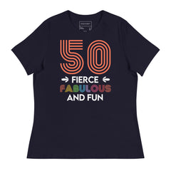 50 FIERCE, FABULOUS AND FUN