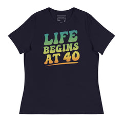 LIFE BEGIN AT 40