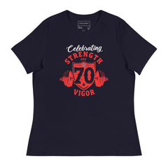 CELEBRATING STRENGTH AND VIGOR @ 70